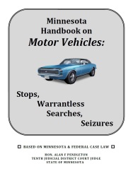 Minnesota Handbook on Motor Vehicle Stops and Warrantless Searches